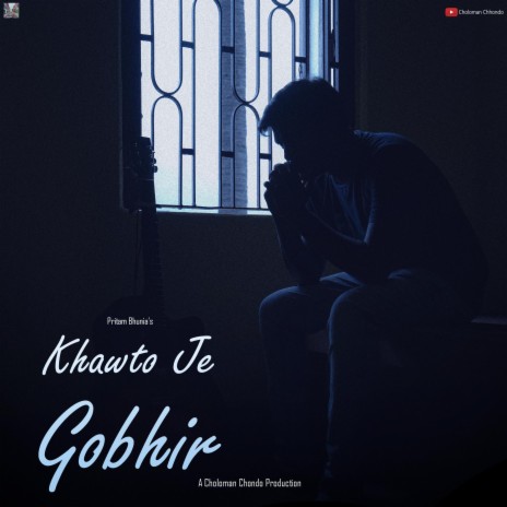 Khawto Je Gobhir | Boomplay Music