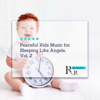 Peaceful Kids Music for Sleeping Like Angels, Vol. 2