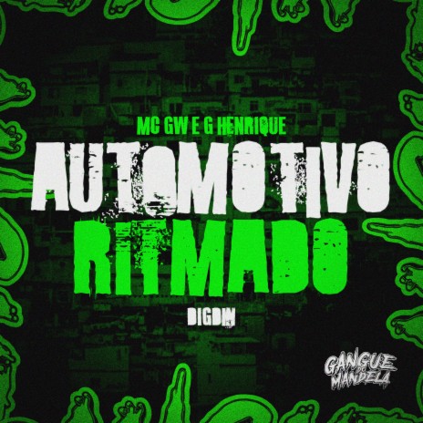 Automotivo Ritmado ft. Mc GHenrique & Digdin | Boomplay Music