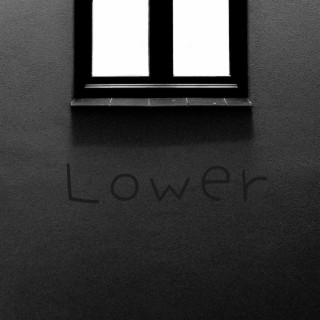 Lower