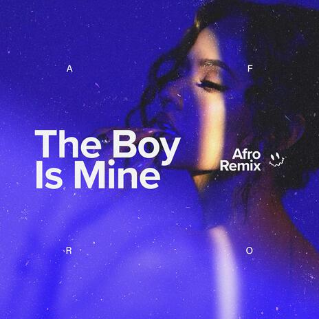 The Boy Is Mine (Afro House)