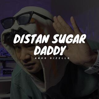 Distan Sugar Daddy