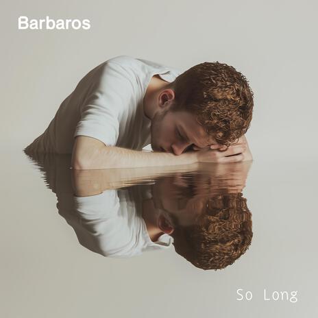 So Long | Boomplay Music