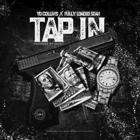 Tap in ft. Fully Loaded Stan | Boomplay Music