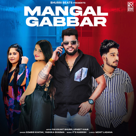 Mangal Gabbar ft. Sombir Khatak, Yashika Sharma & Upneet Kaur | Boomplay Music