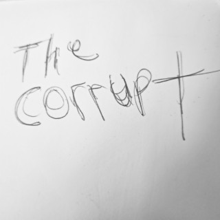 The Corrupt
