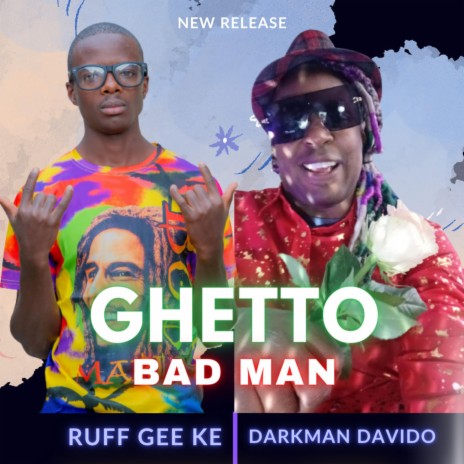 Ghetto Bad Man ft. Ruff Gee KE | Boomplay Music