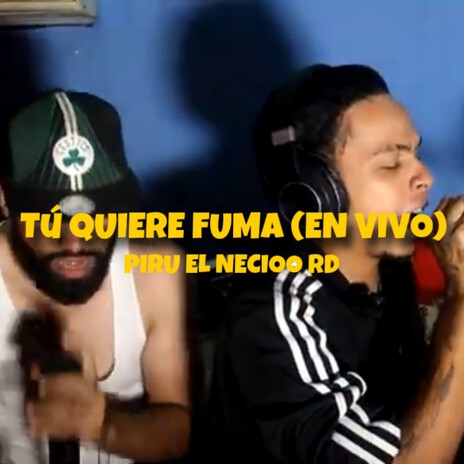 Tu Quiere Fuma (En Vivo) | Boomplay Music