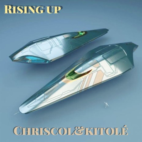 Rising Up ft. Kitole | Boomplay Music