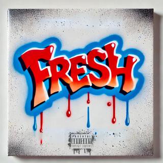 Fresh lyrics | Boomplay Music