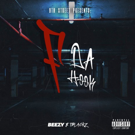 F Da Hook ft. Tblackz & Beezy online | Boomplay Music