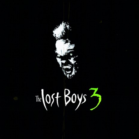 The Lost Boys 3 | Boomplay Music