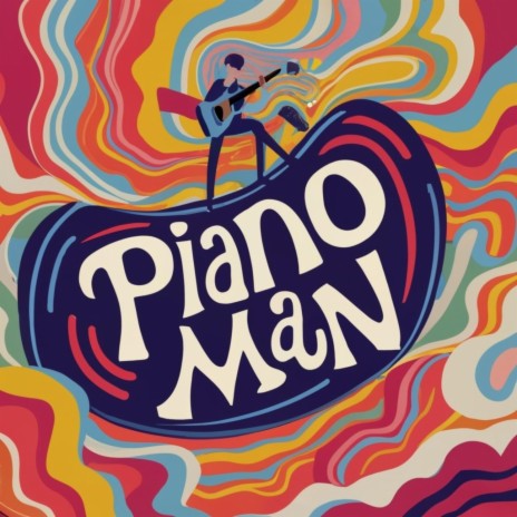 Piano Man | Boomplay Music