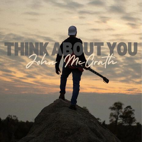 Think About You | Boomplay Music