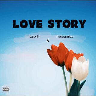 Love Story ft. Razz b lyrics | Boomplay Music