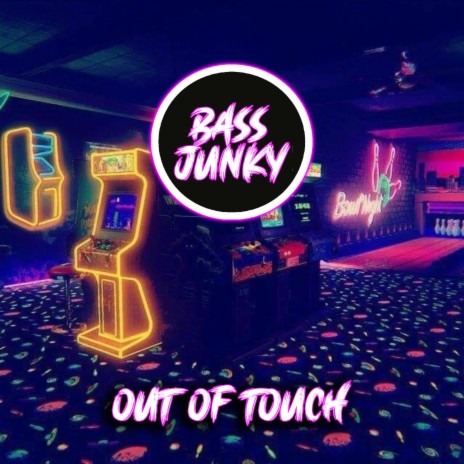 Out Of Touch (Radio Edit) ft. Bass Junky