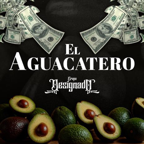 El Aguacatero | Boomplay Music