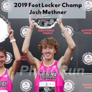 BONUS: 2019 Foot Locker Champ Josh Methner Full Talk