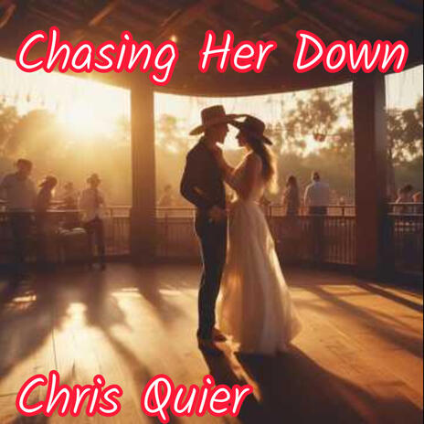 Chasing Her Down | Boomplay Music