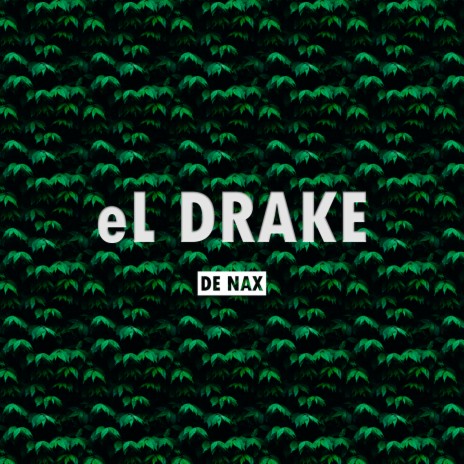 El Drake | Boomplay Music