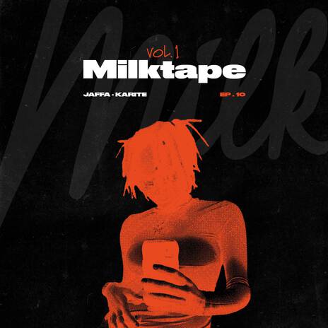 KARITÉ (MILKTAPE) ft. MILK | Boomplay Music