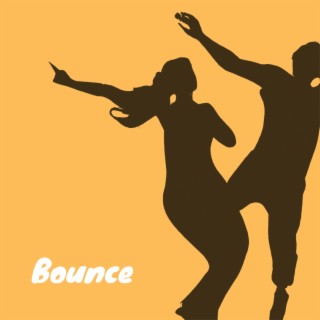 Bounce lyrics | Boomplay Music