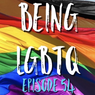 Being LGBTQ Episode 54 John Volturo