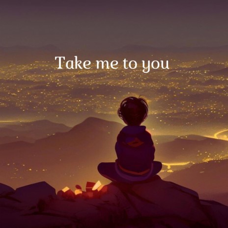 Take me to you (Soothing Piano) | Boomplay Music