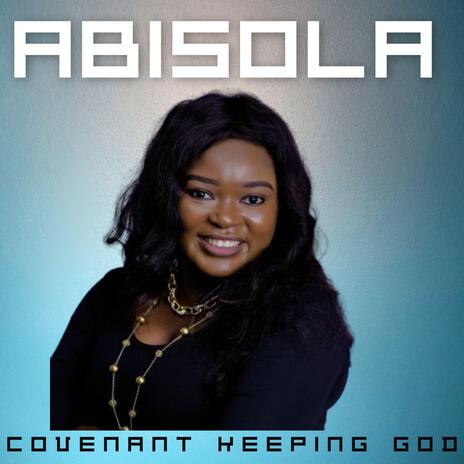 Covenant Keeping God | Boomplay Music