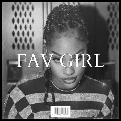 FAV GIRL | Boomplay Music