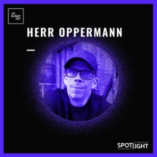 Dit Klingt Jut Spotlight 006 by Herr Oppermann