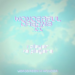 Wonderful Dreams II
