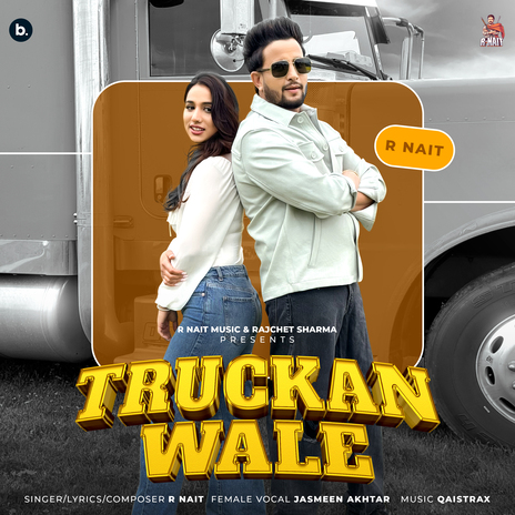 Truckan Wale ft. Jasmeen Akhtar & Qaistrax | Boomplay Music