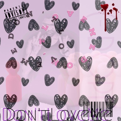 Don't.LoveMe | Boomplay Music