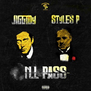 I'll Pass ft. Styles P lyrics | Boomplay Music