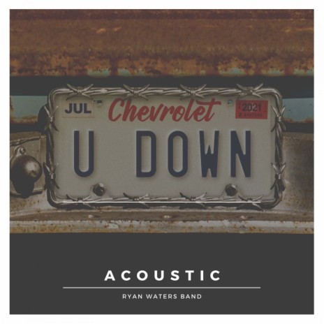 Chevrolet You Down (Acoustic) | Boomplay Music