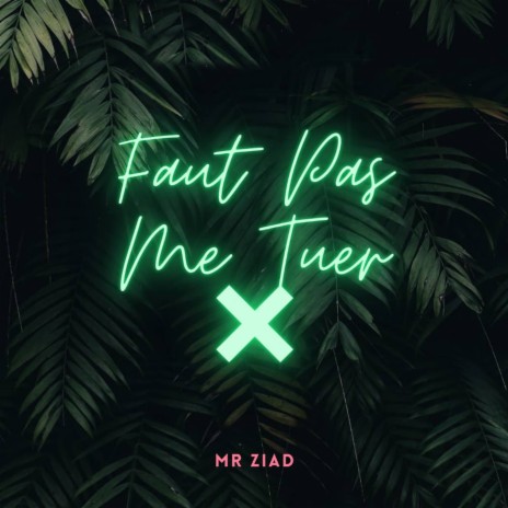 Faut pas me tuer | Boomplay Music