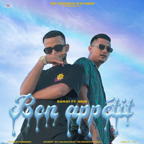 BON APPETIT ft. S.K.I.D & oye vvk | Boomplay Music