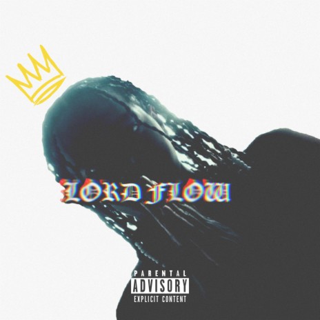Lord Flow | Boomplay Music