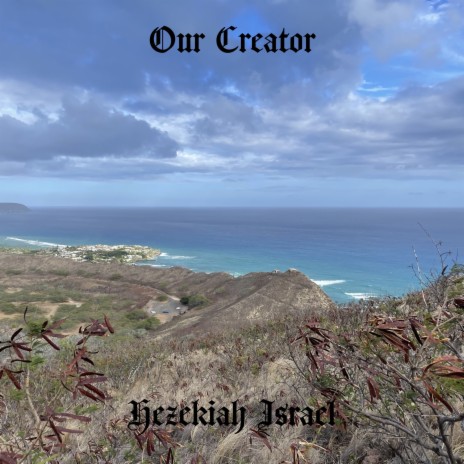 Our Creator | Boomplay Music