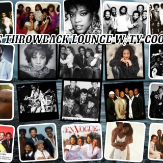 The Throwback Lounge W/Ty Cool---So Good To Be Alive!!