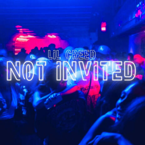 Not Invited | Boomplay Music