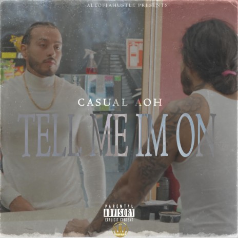 Tell Me Im On | Boomplay Music