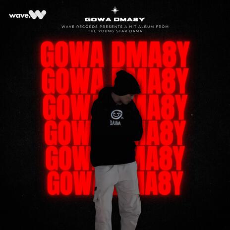 GOWA DMA8Y | Boomplay Music