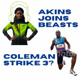 Christian Coleman Strike 3? Guest Nia Akins Joins The Brooks Beasts + Rojo's Coaching Tree
