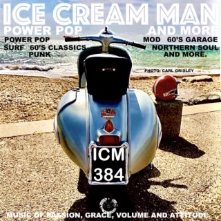 Episode 54: Ice Cream Man Power Pop and More #384