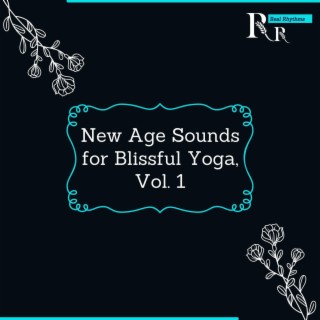 New Age Sounds for Blissful Yoga, Vol. 1
