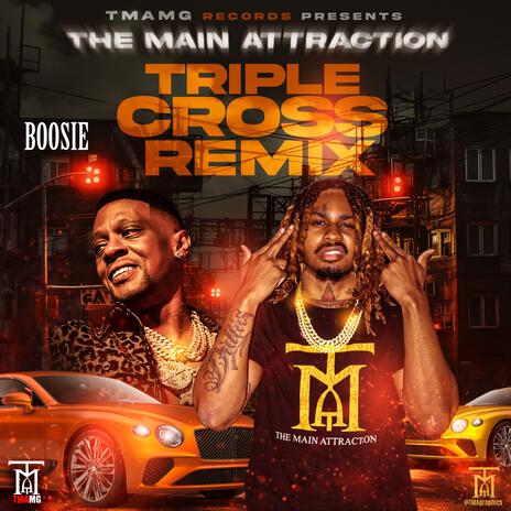 Triple Cross Remix (Radio Edit) ft. Boosie BadAzz | Boomplay Music