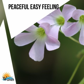 Peaceful Easy Feeling