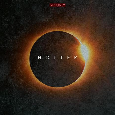 HOTTER | Boomplay Music